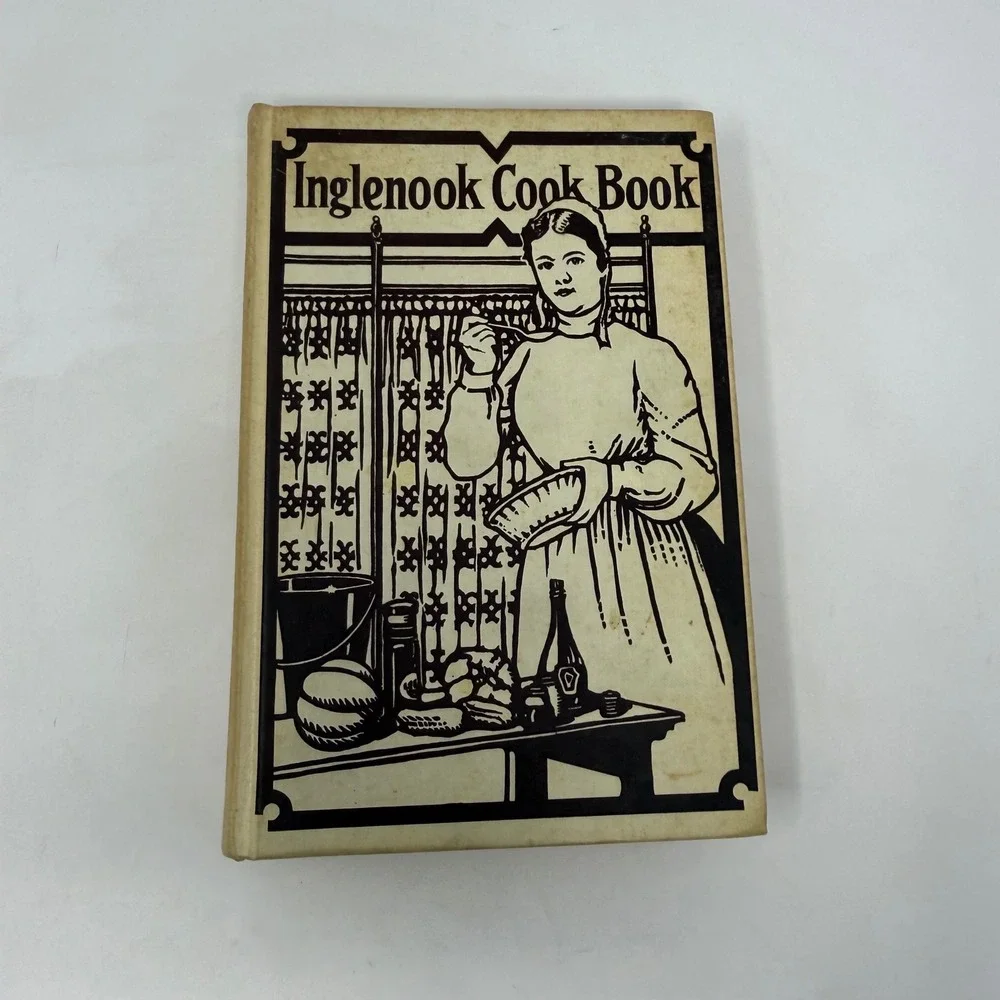 The Inglenook Cook Book 1911 Choice Recipes 1970 Reprint Brethren